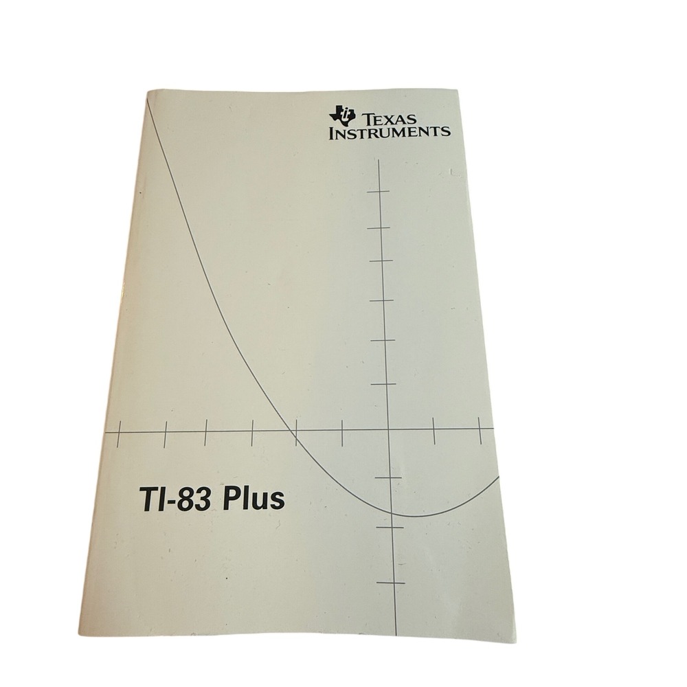 Texas Instruments TI-83 Plus Graphing Calculator Guidebook English